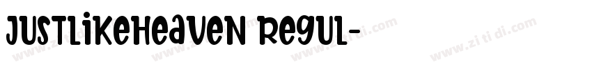 JustLikeHeaven Regul字体转换